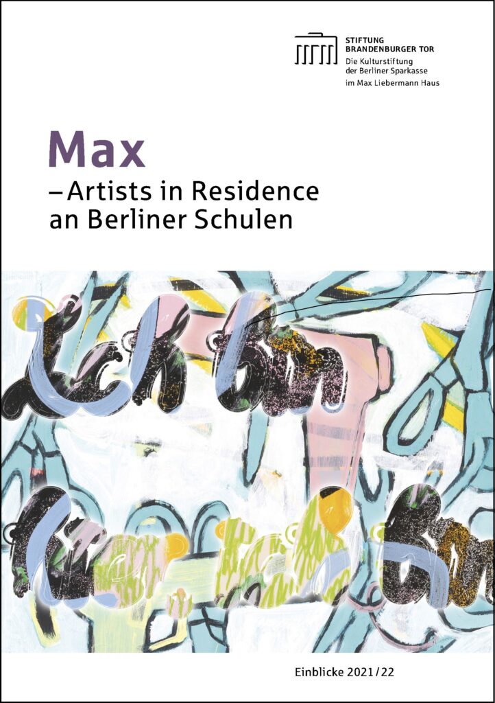 Produktbild von Max - Artists in Residence an Schulen: Einblicke 2021/22